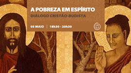 A pobreza em espírito: um diálogo entre cristianismo e budismo