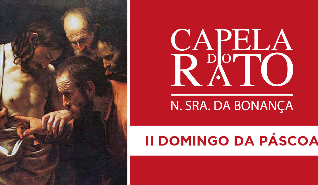 Transmissão online da Eucaristia do II Domingo da Páscoa