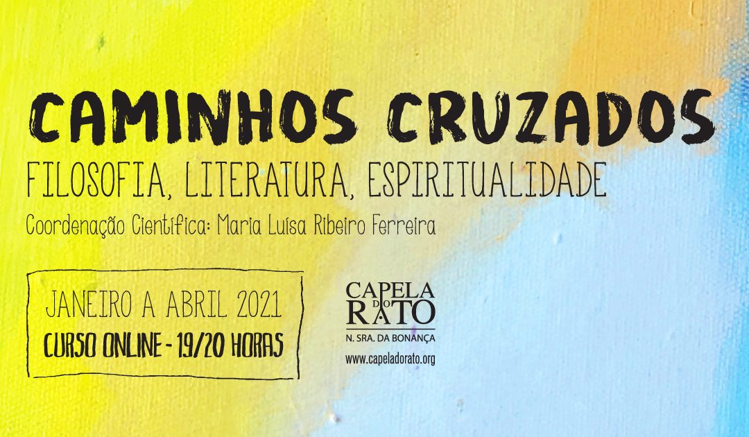 Caminhos Cruzados – Curso “Filosofia, Literatura, Espiritualidade”