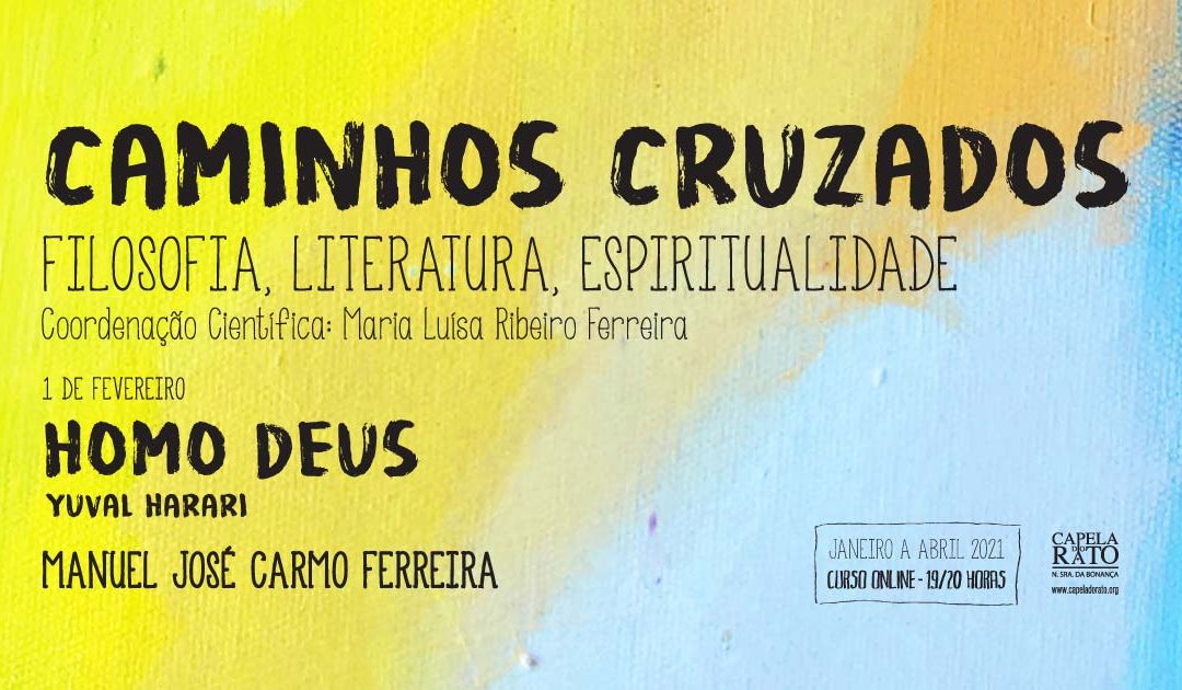 Curso “Caminhos Cruzados” – Homo Deus