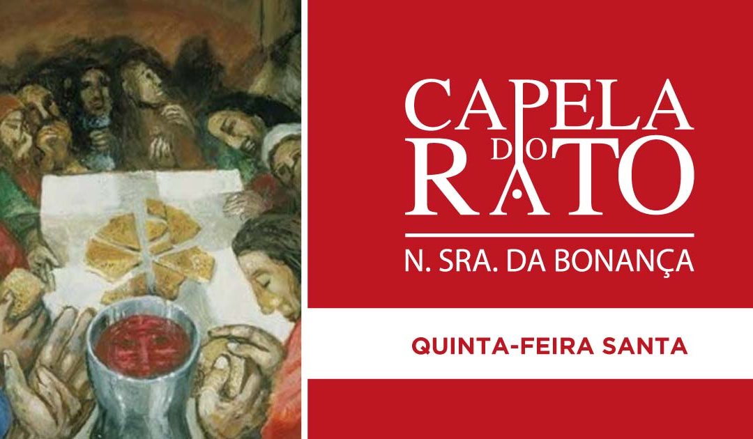 Inscrições para a Celebração da Ceia do Senhor – Quinta-feira Santa