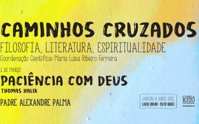 Curso “Caminhos Cruzados” – Paciência com Deus