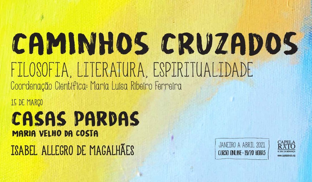 Curso “Caminhos Cruzados” – Casas Pardas
