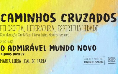 Curso “Caminhos Cruzados” – O Admirável Mundo Novo