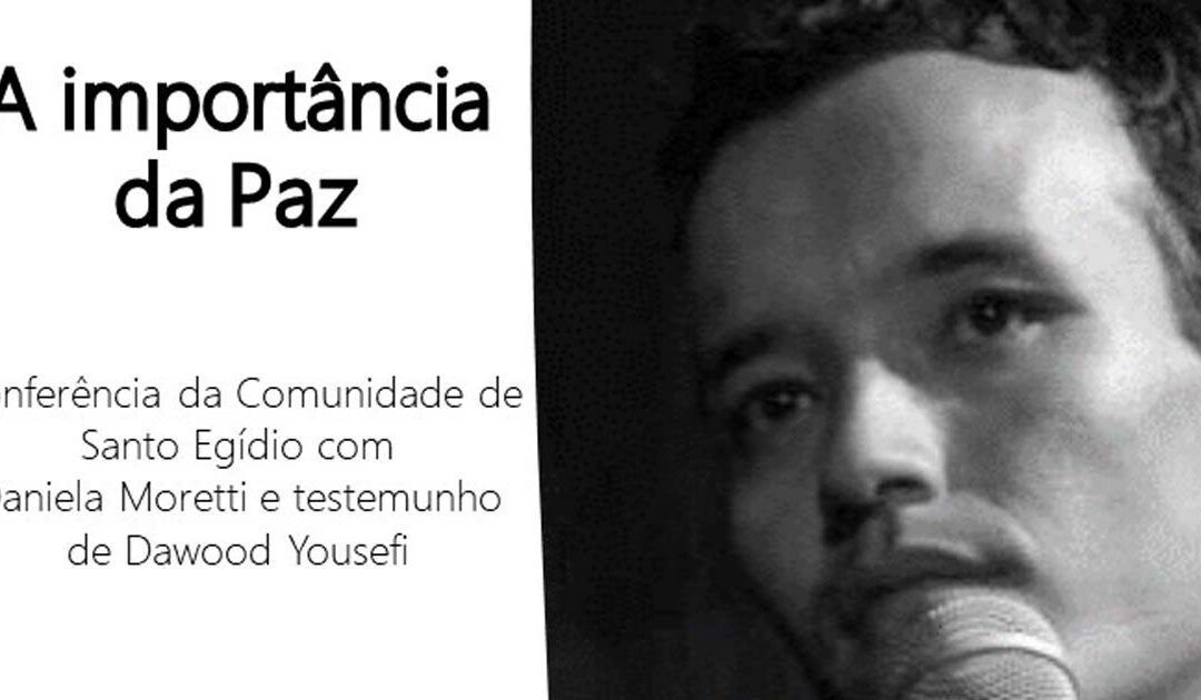 A importância da Paz | Conferência de Sant’Egídio | 26 de Março