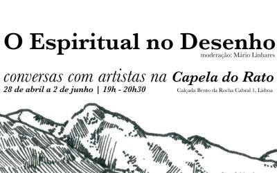 O Espiritual no Desenho – Conversas com artistas na Capela do Rato