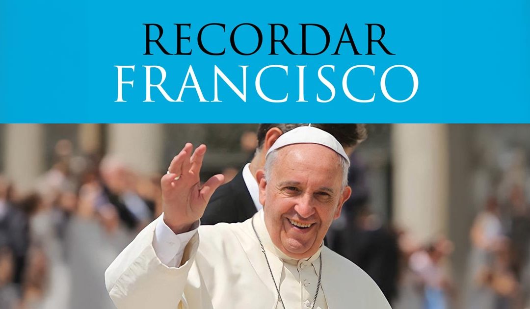 Recordar Francisco – uma viagem pelo legado do Papa e pela JMJ Lisboa 2023 – Capela do Rato, 29 de abril, 19h